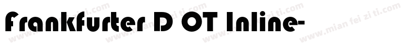 Frankfurter D OT Inline字体转换